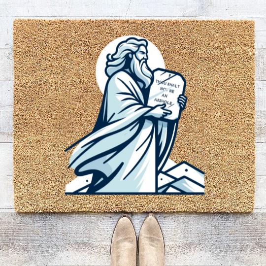 Thou shalt not be an asshole funny Moses design Coir Doormats
