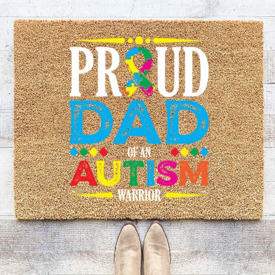 Proud Dad Of An Autism Warrior Spectrum Autistic Coir Doormats
