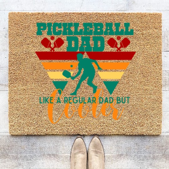 Pickleball dad like a regular Dad but cooler Coir Doormats