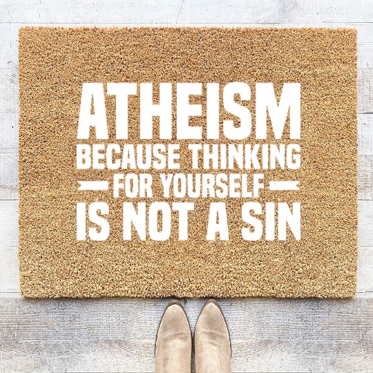 Atheism sayings | gifts for atheists faith Coir Doormats