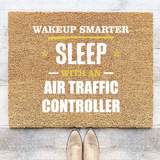 Wakeup Smarter Sleep WIth Air Traffic Controller Coir Doormats