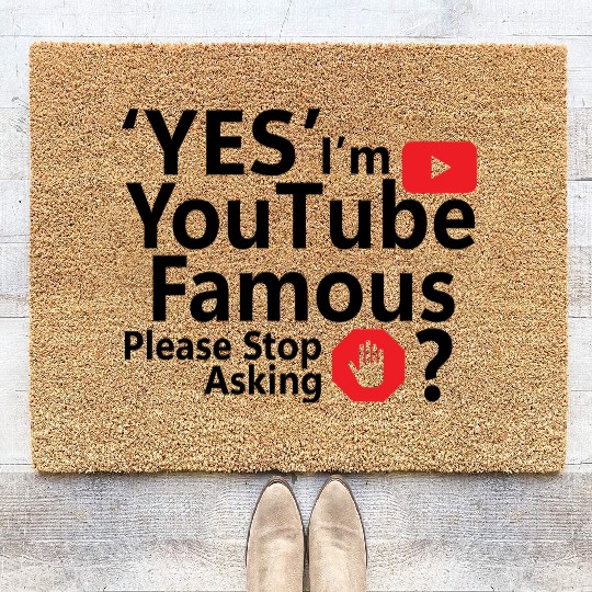 Yes I m YouTube Famous Coir Doormats