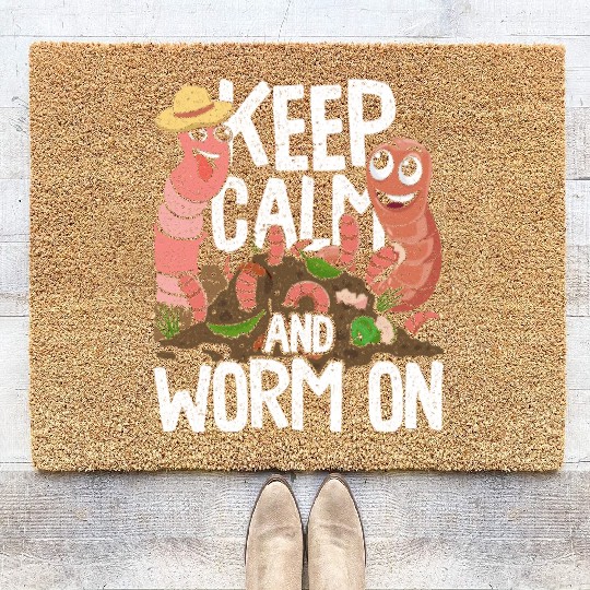 Worm Farming Keep Calm And Worm On Coir Doormats