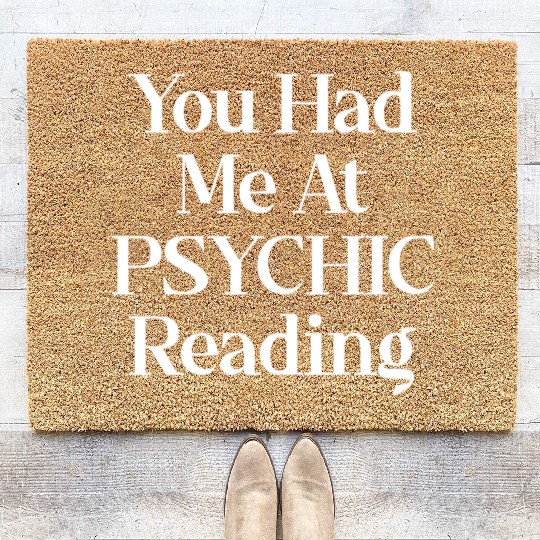 You Had Me At Psychic Reading Celestial Card Coir Doormats