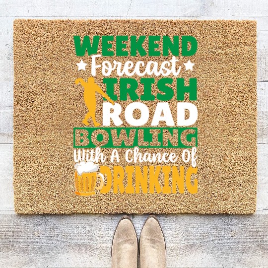 Weekend Forecast Irish Road Bowling Coir Doormats