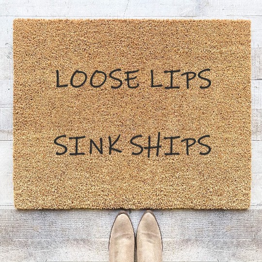 Loose lips sink ships Coir Doormats