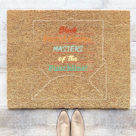 Black Postal Clerks, Master of the Punchline! Coir Doormats