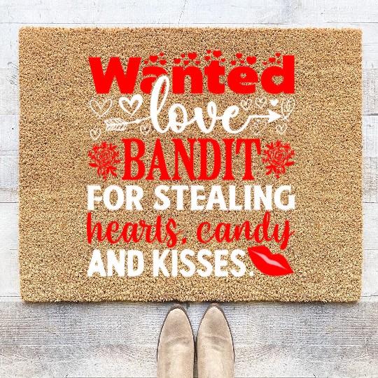 Wanted Love Bandit For Stealing Hearts Candy And Coir Doormats