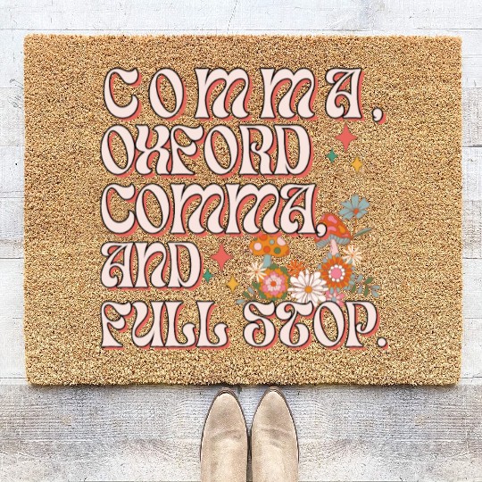 Oxford comma. For grammar students and teachers Coir Doormats
