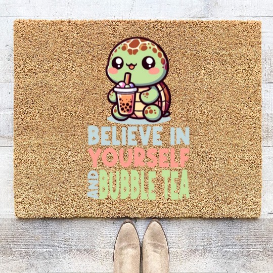 Kawaii Turtle Bubble Tea Believe In Yourself Coir Doormats
