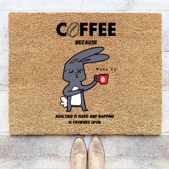 Coffee, Because Adulting is Hard Coir Doormats