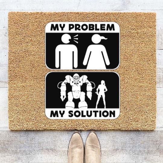 Robotics Lover My Problem My Pictogram Mom Dad Coir Doormats