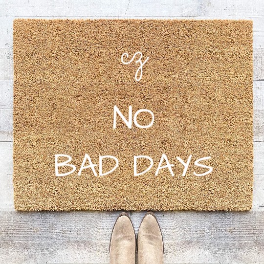 No Bad Days Coir Doormats