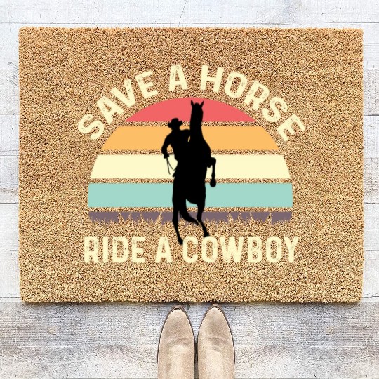 Ride a Cowboy Joker or Funny Person Gift Coir Doormats