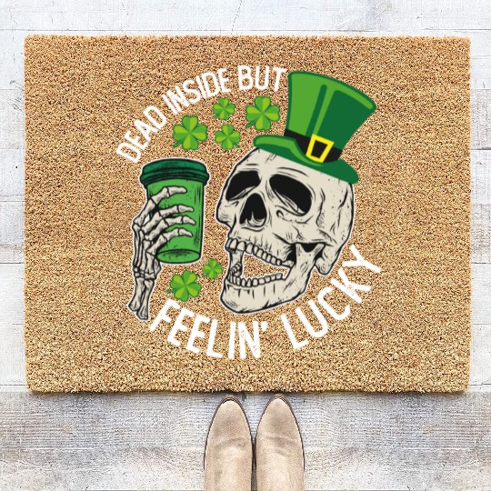 Dead Inside But Feelin' Lucky Skull St Patrick's Coir Doormats