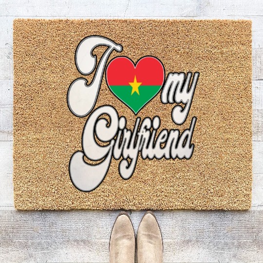 BurkinaI Love My Burkina Faso Girlfriend Coir Doormats
