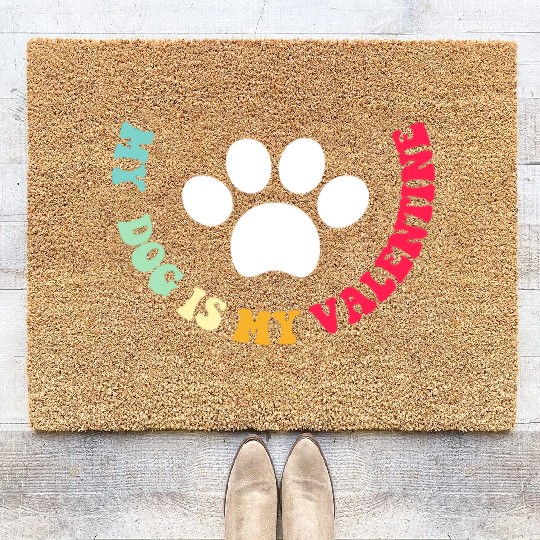 my dog is my valentine Coir Doormats