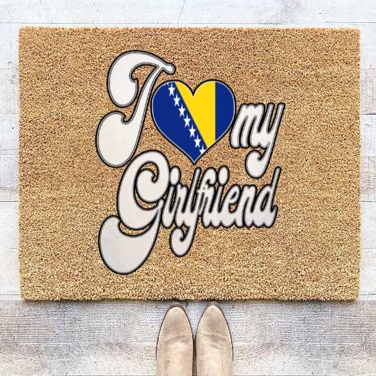 BosniaI Love My Bosnian Girlfriend Coir Doormats