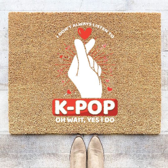 I Always Listen To K-pop Korean Music K-Pop Coir Doormats