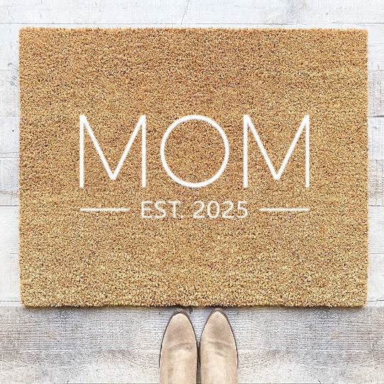 Mommy 2025 Mom est 2025 Mom to be 2025 Mom 2025 Coir Doormats