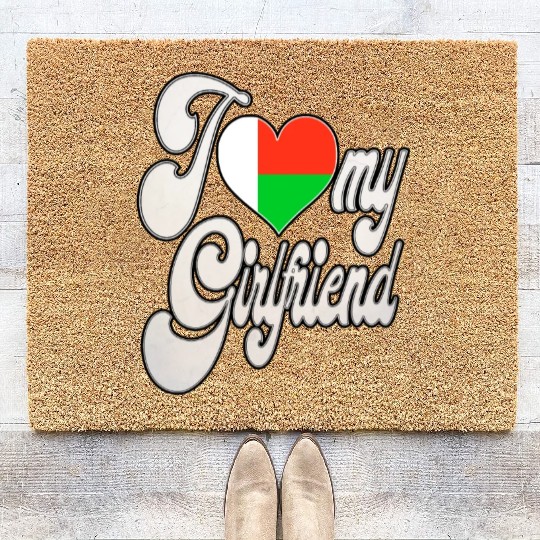 MadagascarI Love My Malagasy Girlfriend Coir Doormats