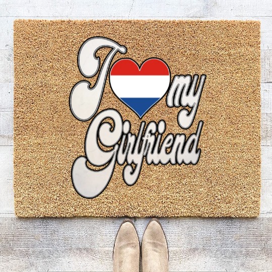 NetherlandsI Love My Dutch Girlfriend Coir Doormats