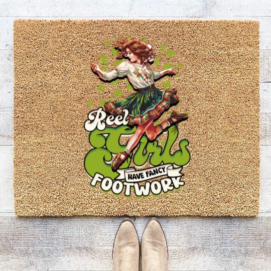 Irish Dance Reel Girls Have Fancy Footwork Coir Doormats