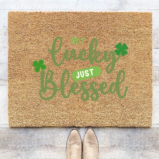 Not Lucky Just Blessed Coir Doormats
