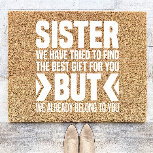 Gift From Brother To Little Sister For Big Sisters Coir Doormats