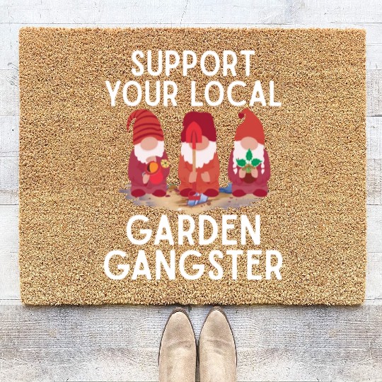 Support your local Garden Gangster Gnome Coir Doormats