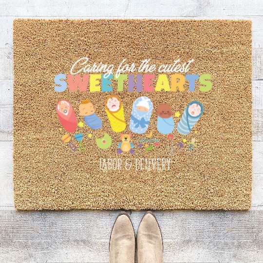 Caring For Cutest Sweethearts Postpartum Nurse Coir Doormats