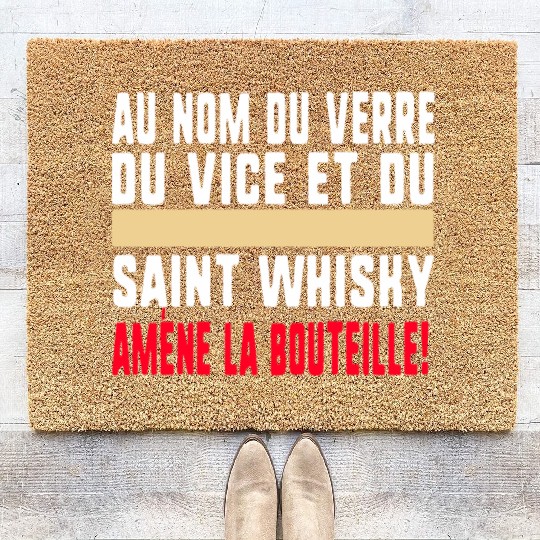 Au Nom Du Verre Du Vice Et Du Saint Whisky Amène Coir Doormats