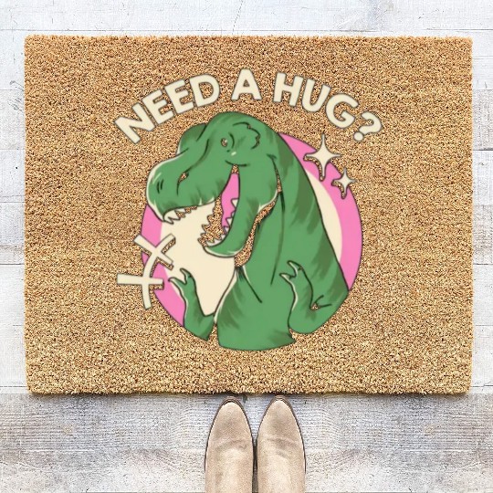 Need a hug, funny hugging dinosaur Coir Doormats