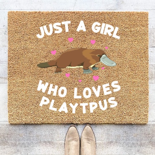 Just a girl who loves platypus funny Platypus Coir Doormats
