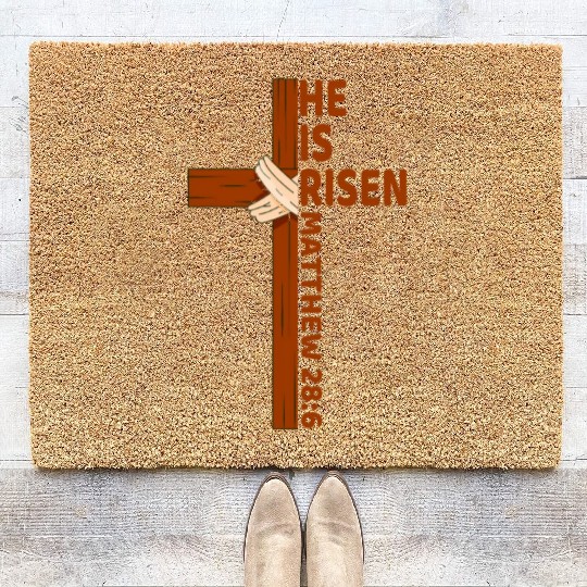 He Is Risen Matthew 28:6 Christian Easter Jesus Coir Doormats