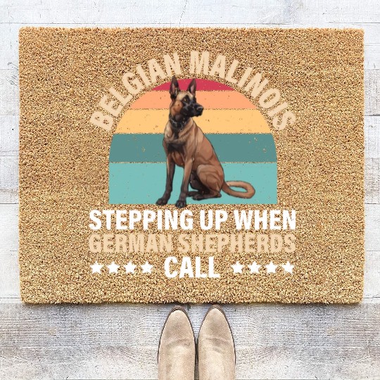 BELGIAN MALINOIS STEPPING UP WHEN SHEPHERDS CALL Coir Doormats