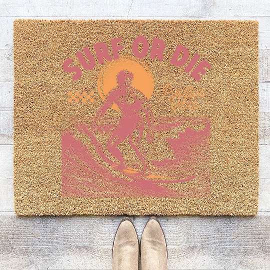 Surf Or Die Positive Vibes Coir Doormats