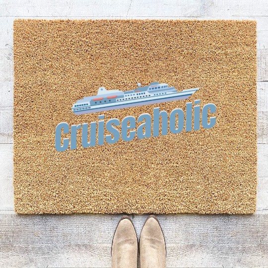Cruiseaholic Cruise Ship Lover Cruising Sailing Coir Doormats