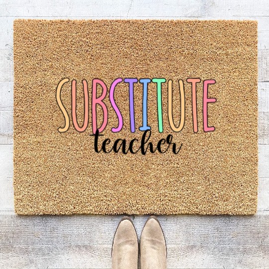 Substitute Teacher Back To School Sub Teacher Coir Doormats