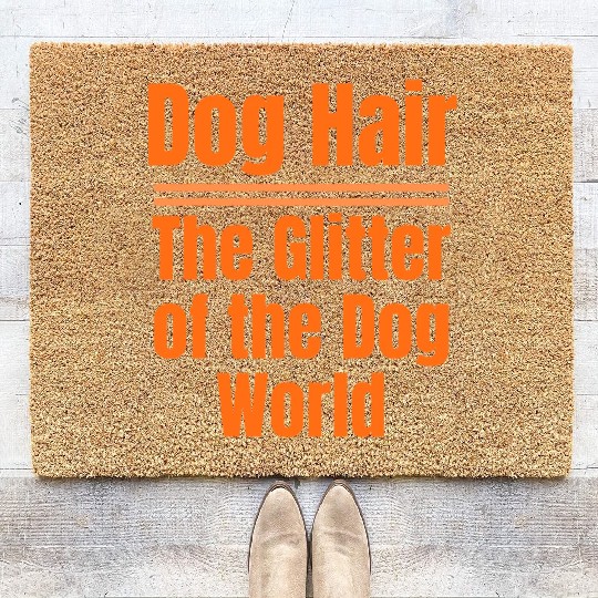 Dog Hair: The Glitter of the Dog World Collection Coir Doormats