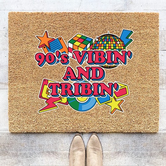 90s Vibin and Tribin 1990 Cool Chill Easygoing Par Coir Doormats
