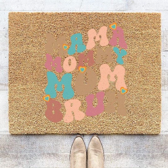 Mama Mommy Mom Bruh Mother's day Coir Doormats