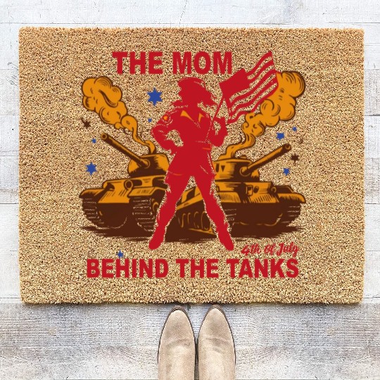 Mother’s Day Military Tank Guard Mom 4th July Coir Doormats