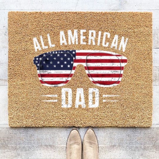 All American Dad 4th Of July Patriotic Pride Coir Doormats