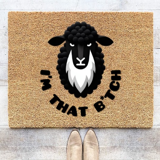 Black Sheep I’m That B*tch Coir Doormats