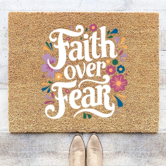 Faith over Fear Coir Doormats