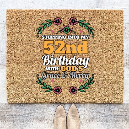 Stepping into my 52nd Birthday Religious Bday Coir Doormats
