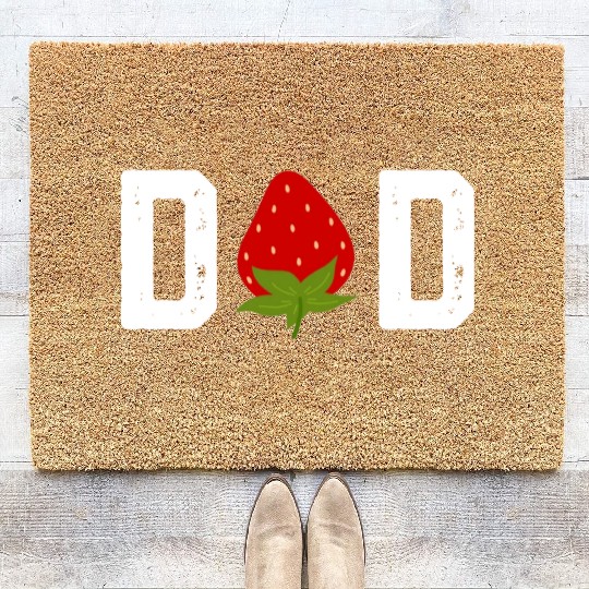 Strawberry Dad Fruit Lover Fruitarian Father's Day Coir Doormats