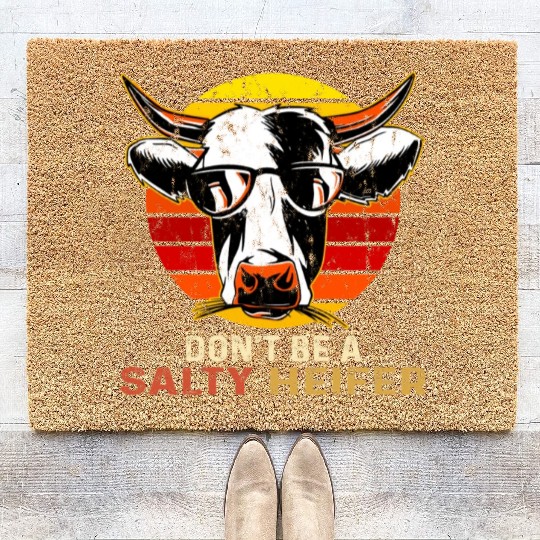 Don't Be Salty A Heifer Retro Sunset Funny Cow Coir Doormats