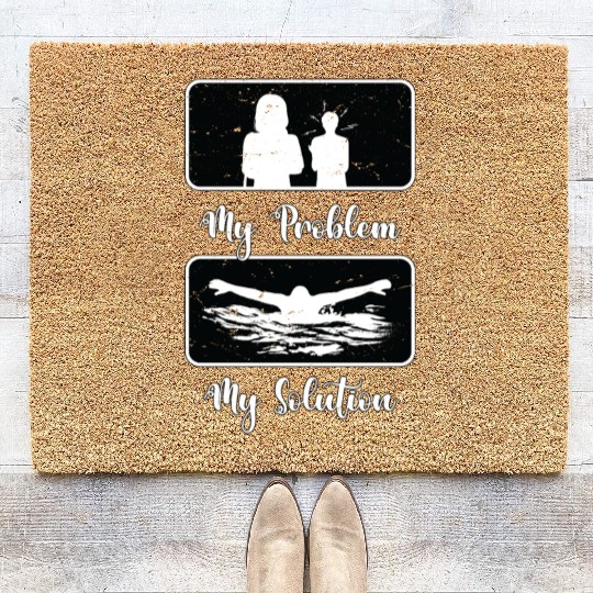 Swimmer My Problem My Solution Pictogram Mom Dad Coir Doormats